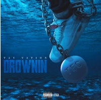 tay nation - drownin