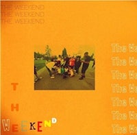 the weekend, the weekend, the weekend, the weekend, the weekend, the weekend, the weekend, the weekend, the weekend, the weekend,